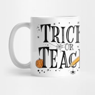 Trick or teach Mug